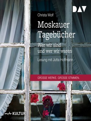 cover image of Moskauer Tagebücher--Wer wir sind und wer wir waren